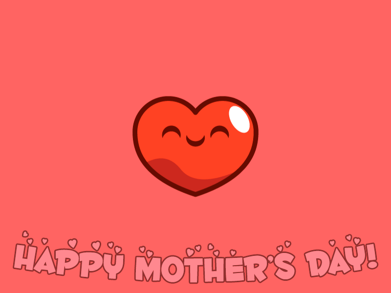 Happy Mother's Day GIFs - 23 Moving Greeting Cards For Free