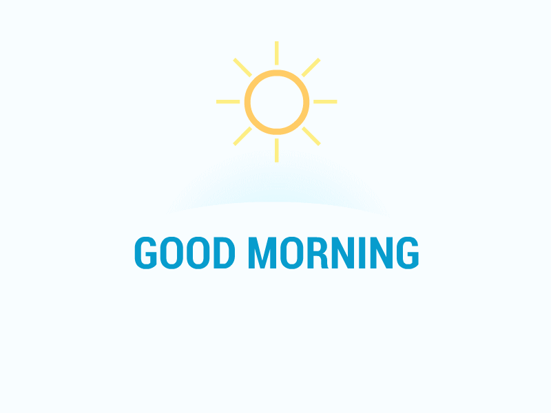 Good Morning GIFs - 150 Animated Pictures